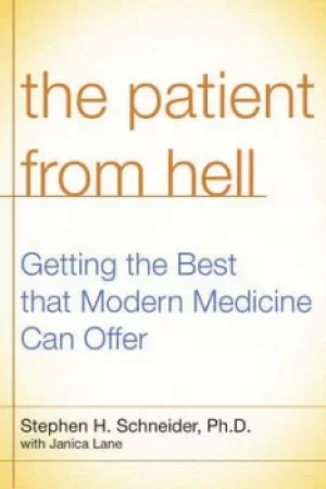 Image of The patient from hell by Stephen H. Schneider