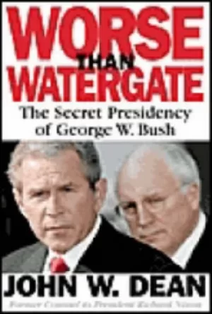 Image of Worse than Watergate by John W Dean