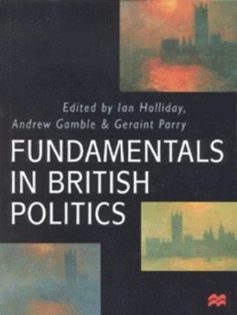 Image of Fundamentals in British Politics by Ian Holliday Book