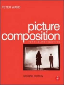 Image of Picture Composition for Film and Television by Peter Ward Paperback