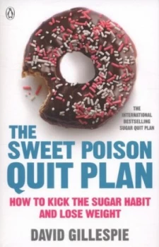 Image of The Sweet Poison Quit Plan by David Gillespie Paperback
