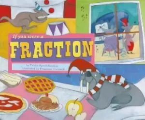 Image of If You Were a Fraction by Shaskan,,Trisha Speed