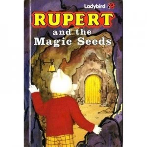 Image of Rupert and the Magic Seeds by David Hately and James Henderson Book