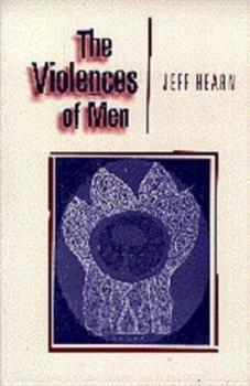 Image of The Violences of Men by Jeff R Hearn Book