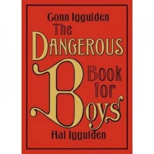Image of The Dangerous Book for Boys by Conn Iggulden and Hal Iggulden Hardback