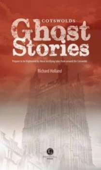 Image of The Cotswolds Ghost Stories by Richard Holland Book