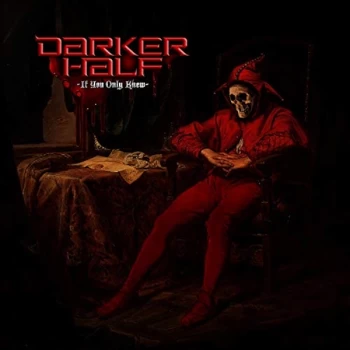 image of Darker Half - If You Only Knew CD