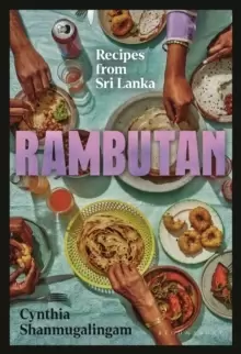 Image of Rambutan : Recipes from Sri Lanka