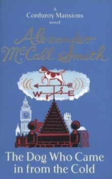 Image of The Dog Who Came in from the Cold by Alexander Mccall Smith Paperback