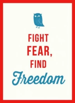 Image of Fight Fear Find Freedom by Jos Toots Hardback