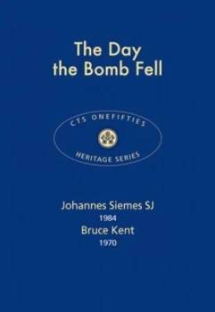 Image of The Day the Bomb Fell by Johannes Siemes Book