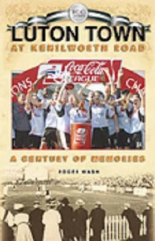 Image of Luton Town at Kenilworth Road by Roger Wash Book
