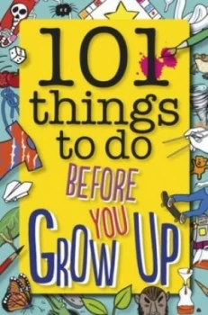Image of 101 Things to Do before You Grow up Paperback