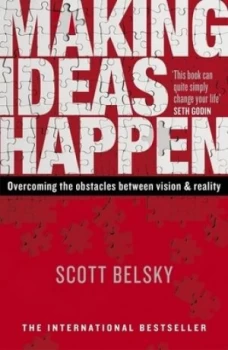 Image of Making Ideas Happen by Scott Belsky Paperback