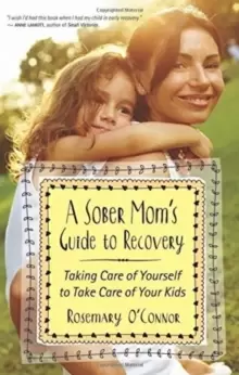 Image of A Sober Mom's Guide To Recovery