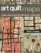Image of art quilt maps capture a sense of place with fiber collage a visual guide