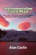 Image of environmentalism gone mad