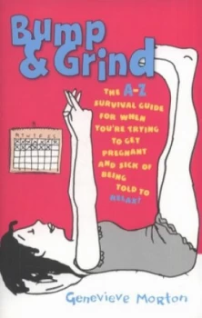 Image of Bump and Grind by Genevieve Morton Book