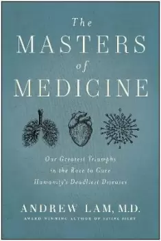 Image of The Masters of Medicine by Andrew Lam