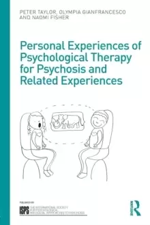 Image of Personal Experiences of Psychological Therapy for Psychosis and Related Experiences