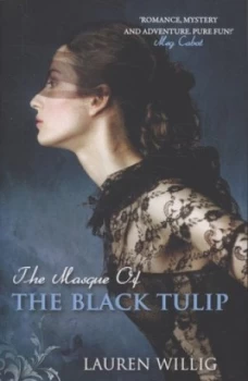 Image of The Masque of the Black Tulip by Lauren Willig Book