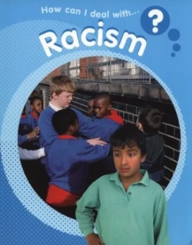 Image of How Can I Deal with-- Racism by Sally Hewitt Paperback