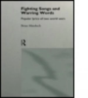 Image of Fighting Songs and Warring Words by Brian Murdoch Hardback