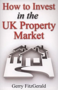 Image of How to Invest in the UK Property Market by Gerry Fitzgerald Paperback