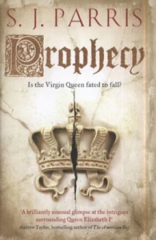 Image of Prophecy by S. J Parris Hardback