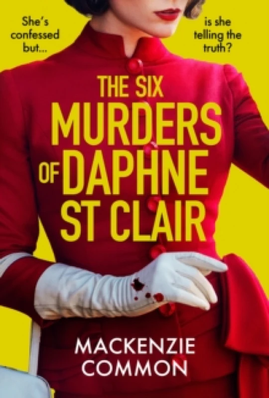 Image of The Six Murders of Daphne St Clair. Paperback. By MacKenzie Common Books