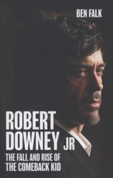Image of Robert Downey Jr by Ben Falk Hardback