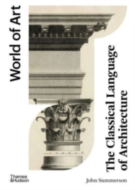 Image of The Classical Language of Architecture. Paperback. By John Summerson Books
