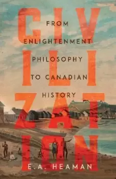 Image of Civilization by E.A. Heaman