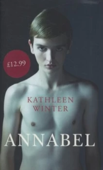 Image of Annabel by Kathleen Winter Hardback