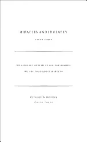 Image of great ideas miracles and idolatry