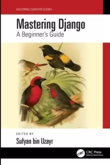 Image of Mastering Django : A Beginner's Guide