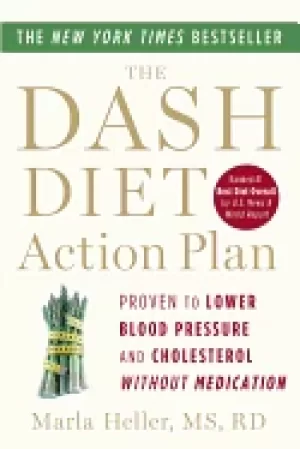 Image of dash diet action plan proven to lower blood pressure and cholesterol withou