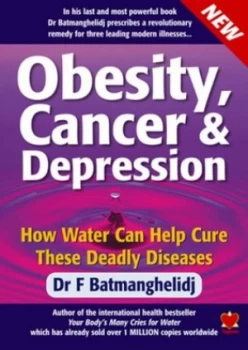 Image of Obesity Cancer and Depression by F Batmanghelidj Book