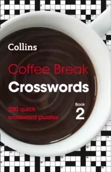 Image of Coffee Break Crosswords Book 2 : 200 Quick Crossword Puzzles