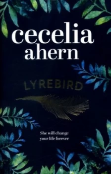 Image of Lyrebird by Cecelia Ahern Hardback