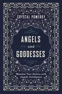Image of angels and goddesses manifest your desires with angelic intelligence