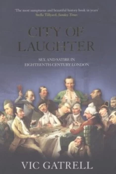 Image of City of Laughter by Vic Gatrell Paperback