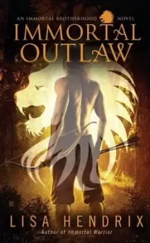 Image of Immortal outlaw by Lisa Hendrix