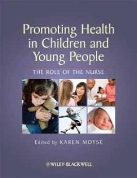 Image of Promoting Health in Children and Young People by Karen Moyse Book