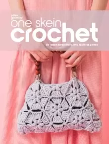 Image of One Skein Crochet : De-Stash Beautifully, One Skein at a Time