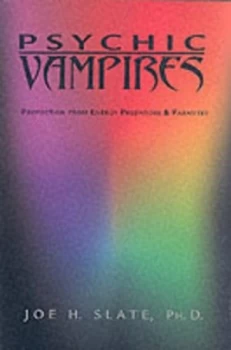 Image of Psychic Vampires by Joe H Slate Paperback