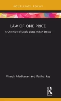 Image of Law of One Price : A Chronicle of Dually Listed Indian Stocks