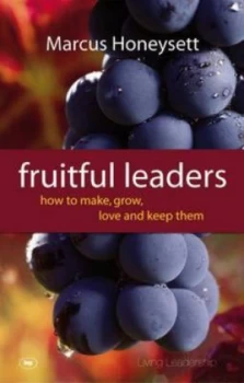 Image of Fruitful Leaders by Marcus Honeysett and Living Leadership Paperback