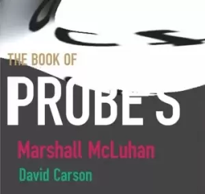 Image of The book of probes by Marshall McLuhan