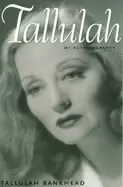 Image of tallulah my autobiography